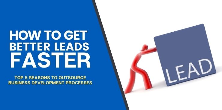 Top 5 Reasons To Outsource Business Development Processes