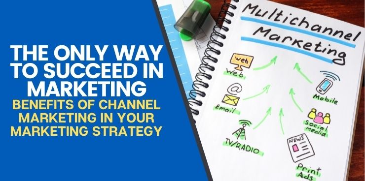Do You Have Strategic Channel Alignment On Your Marketing Strategy