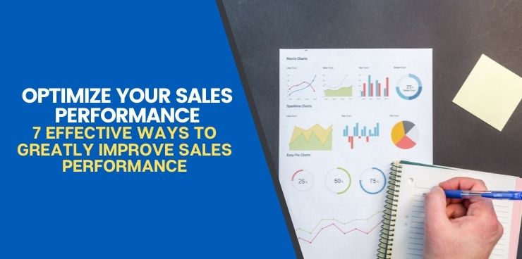 7 Effective Ways To Greatly Improve Sales Performance