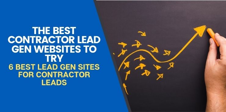 6 Best Lead Gen Sites for Contractor Leads