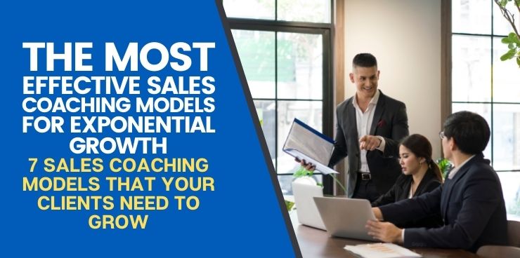 7 Sales Coaching Models That Will Help You Grow