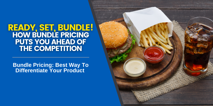 Bundle Pricing Best Way To Differentiate Your Product﻿﻿