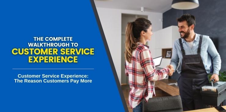 Customer Service Experience_ The Reason Customers Pay More
