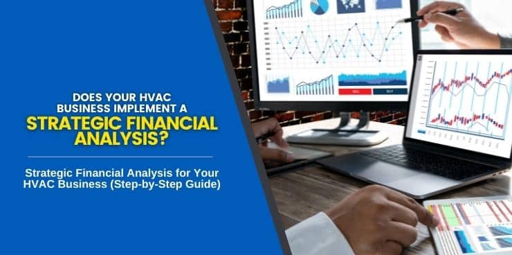 Strategic Financial Analysis for Your HVAC Business (Step-by-Step Guide)